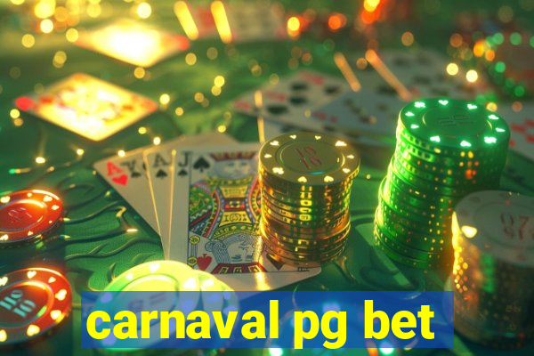 carnaval pg bet